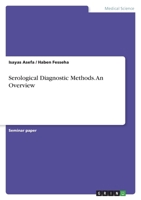 Serological Diagnostic Methods. An Overview 3346635902 Book Cover