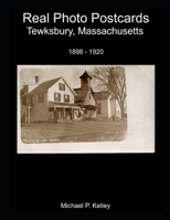 Real Photo Postcards: Tewksbury, Massachusetts B0F249C941 Book Cover
