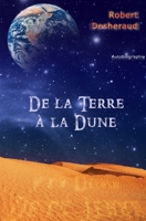 De la terre à la dune (French Edition) 2812151471 Book Cover