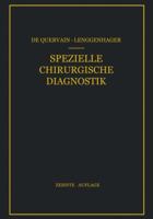 Spezielle Chirurgische Diagnostik: Fur Studierende Und Arzte 3642882242 Book Cover