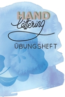 Handlettering: Übungsheft für Schönschrift (German Edition) 1697078788 Book Cover