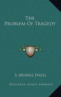 The Problem Of Tragedy 1163818429 Book Cover