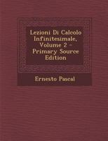 Lezioni Di Calcolo Infinitesimale, Volume 2 1293312746 Book Cover