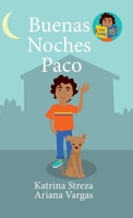 Buenas noches Paco (Little Lectores) 1532434790 Book Cover