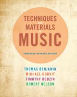 Techniques and Materials of Music: From the Common Practice Period through the Twentieth Century 0495189774 Book Cover