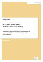 Anreizwirkungen Der Arbeitslosenversicherung 3838652363 Book Cover
