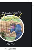 The Wicked Witch of Fairyland 1546297367 Book Cover