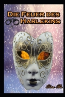 Die Feuer des Harlekins B0CDZ8X56W Book Cover