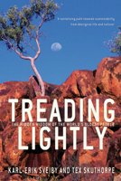 Treading Lightly: The Hidden Wisdom of the World's Oldest People 174114874X Book Cover
