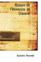 Histoire de l'Université de Cracovie 1103688871 Book Cover