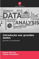 Introdução aos grandes dados: Big Data e suas aplicações 6206365549 Book Cover