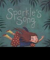 Sparkle's Song 1848860749 Book Cover