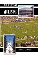 The Reluctant Superstar 1450010121 Book Cover