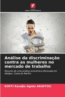 Análise da discriminação contra as mulheres no mercado de trabalho (Portuguese Edition) 6207187156 Book Cover