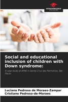 Social and educational inclusion of children with Down syndrome 6209416187 Book Cover
