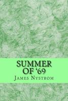 Summer of '69: The Adventures of Balzak and Johnson 1481035932 Book Cover