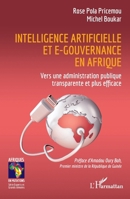 Intelligence artificielle et e-gouvernance en Afrique: Vers une administration publique transparente et plus efficace 2336552531 Book Cover