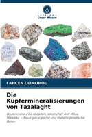 Die Kupfermineralisierungen von Tazalaght (German Edition) 6630056906 Book Cover