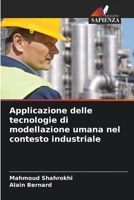 Applicazione delle tecnologie di modellazione umana nel contesto industriale (Italian Edition) 6206450902 Book Cover