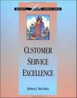 Customer Service Excellence (Customer Service & Selling Skills) 1556239696 Book Cover