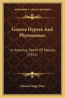 Genera Hypera And Phytonomus: In America, North Of Mexico 1377173445 Book Cover