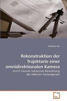 Rekonstruktion der Trajektorie einer omnidirektionalen Kamera 3639236114 Book Cover