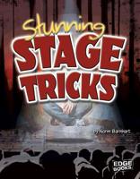 Stunning Stage Tricks (Magic Manuals) 1476501351 Book Cover