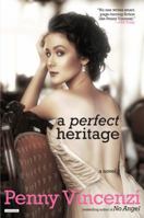 A perfect heritage 1468312618 Book Cover
