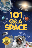 101 Q&A Series - Space: Encyclopedia for Kids I Amazing Questions and Answers I Knowledge Book about Space, Universe, Planets, Satellites and More I S 9815295322 Book Cover