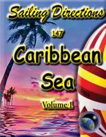 Sailing Directions Caribbean Sea Volume 1 1463543794 Book Cover