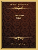 Delibazione (1905) 1149660988 Book Cover