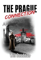 The Prague Connection 0999402137 Book Cover