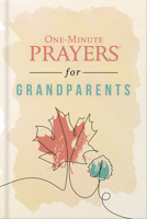 One-Minute Prayers for Grandparents 0736989862 Book Cover