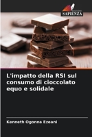 L'impatto della RSI sul consumo di cioccolato equo e solidale 6206091147 Book Cover