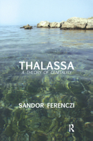 Thalassa: A Theory of Genitality 0946439613 Book Cover