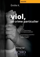 Viol, ce crime particulier: une victime raconte 2490775006 Book Cover