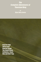 The Complete Adventures of Thornton King 1909381136 Book Cover