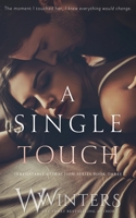 A Single Touch 1950862070 Book Cover