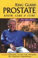 King Gland Prostate: Know, Care & Cure 8131903451 Book Cover