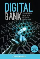 Digital Bank: Strategies to launch or become a digital bank 9814516465 Book Cover