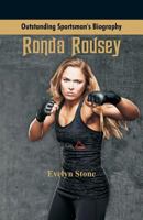 Outstanding Sportsman's Biography: Ronda Rousey 9387513297 Book Cover