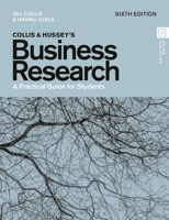 Collis and Hussey's Business Research : A Practical Guide for Students 1350507083 Book Cover