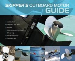 Skipper's Outboard Motor Guide 1408114186 Book Cover