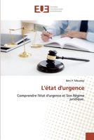 L'état d'urgence: Comprendre l'état d'urgence et Son Régime juridique. 6139555183 Book Cover