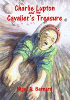 Charlie Lupton and the Cavalier's Treasure 129190753X Book Cover