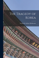 The Tragedy of Korea 101543357X Book Cover