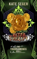 Retail Therapy (The Tournaments) B0DS9KDPTZ Book Cover
