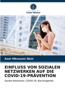 Einfluss Von Sozialen Netzwerken Auf Die Covid-19-Prävention 6203373575 Book Cover