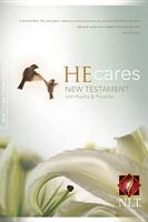 He Cares NT W/Psalms & Proverbs New Living Translation: Pray for the Cure 141431051X Book Cover