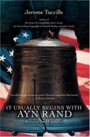 It Usually Begins With Ayn Rand 1480170674 Book Cover